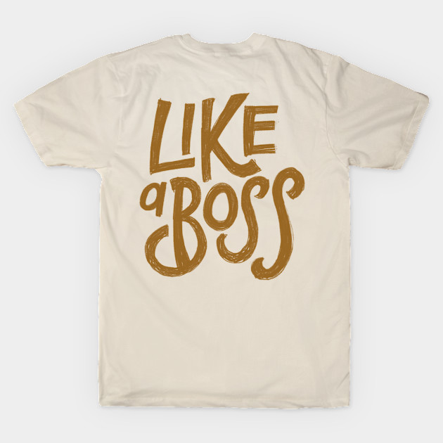 Like a boss by WordFandom